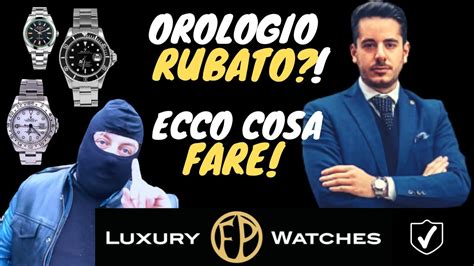 rolex rubato cosa fare|Rolex rubato in Toscana: quanto vale, che cos'è e come funziona .